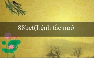 88bet(Lệnh tắc nước GO79 được viết lại thành tiếng Việt)